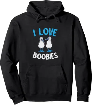 Blue Footed Booby I Love Boobies Blue Footed Booby Lover Pullover Hoodie