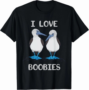 Blue Footed Boobies Tropical Sea Bird Boobies Lovers T-Shirt