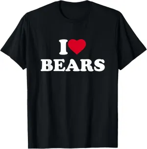 I Love Bears Heart Animal Lover T-Shirt