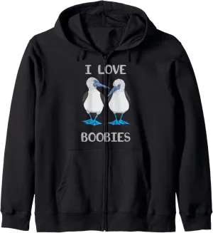 I Love Boobies Funny Blue Footed Boobies Bird Lover Zip Hoodie