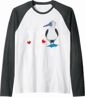 I Just Freaking Love Boobies Funny Blue Footed Booby Lover Raglan Baseball Tee