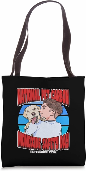 National Pet Carbon Monoxide Safety Day September 17th Tote Bag
