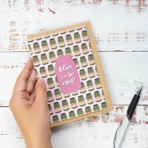 Olive You So Much - Eco Greeting Card