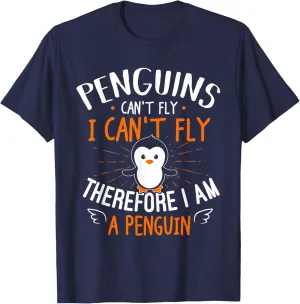 Penguins Can't Fly Shirt - Cute Penguin Lover Gift T-Shirt